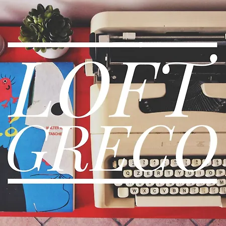 Loft Greco *